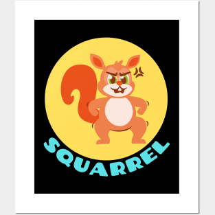 Squarrel | Squirrel Pun Posters and Art